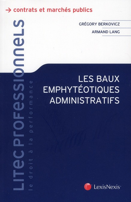 Emprunter Les baux emphytéotiques administratifs livre