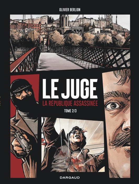 Emprunter Le Juge - La République assassinée Tome 2 livre