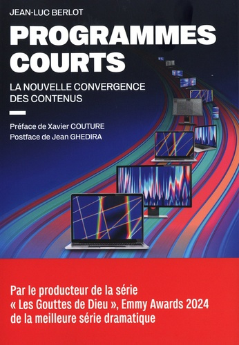 Emprunter Programmes courts. La nouvelle convergence des contenus livre