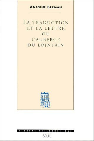 Emprunter La traduction et la lettre ou L'auberge du lointain livre
