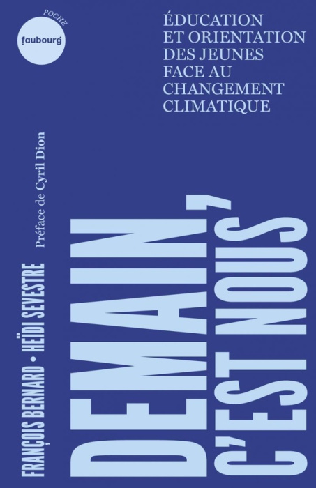 Emprunter Demain, c'est nous. Education et orientation des jeunes face au changement climatique livre