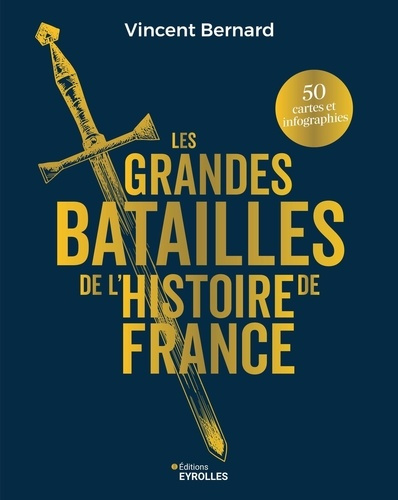 Emprunter Les grandes batailles de l'histoire de France livre