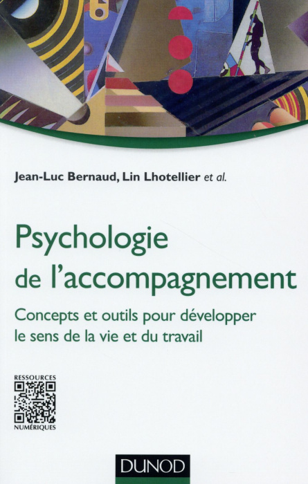 Emprunter Psychologie de l'accompagnement. Concepts et outils pour développer le sens de la vie et du travail livre