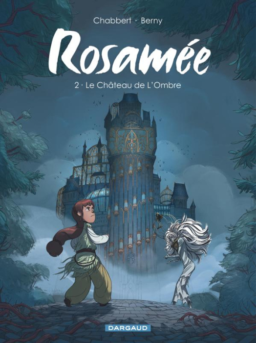 Emprunter Rosamée Tome 2 : Le Château de l'Ombre livre