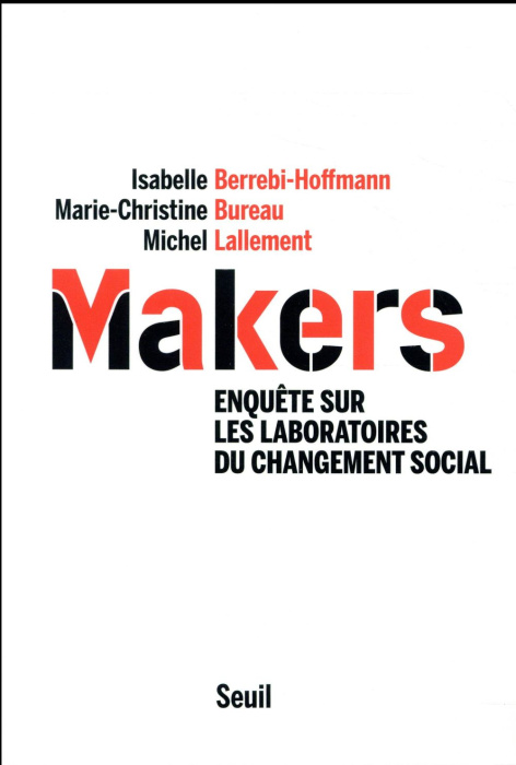 Emprunter Makers. Enquête sur les laboratoires du changement social livre