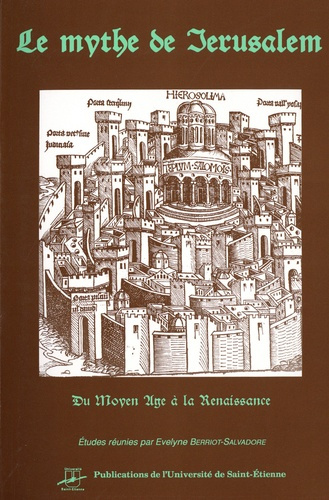 Emprunter Le mythe de Jérusalem. Du Moyen Age à la Renaissance livre