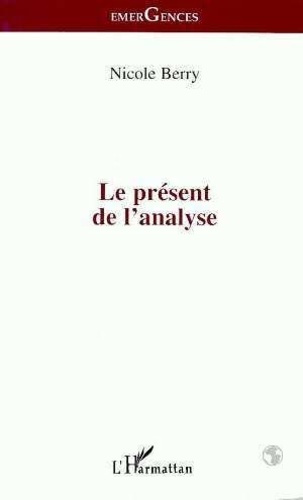Emprunter Le présent de l'analyse livre