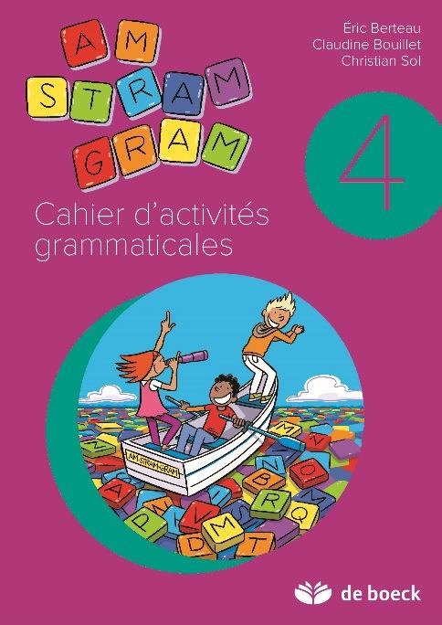 Emprunter Cahier d'activités grammaticales 4e année CM1 Am stram gram livre