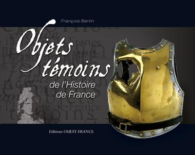 Emprunter Objets témoins de l'Histoire de France livre