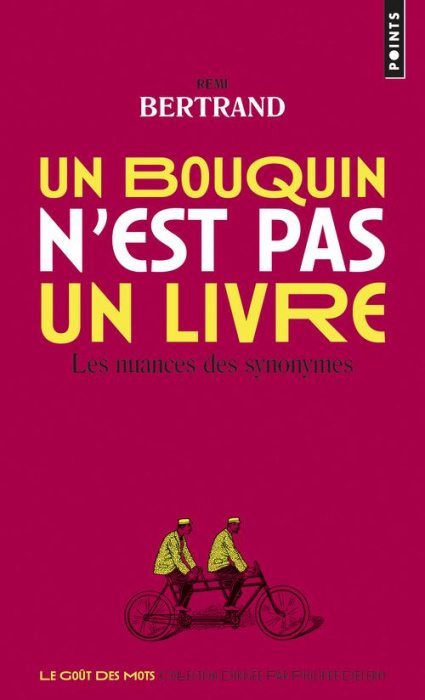 Emprunter Un bouquin n'est pas un livre. Les nuances des synomymes livre