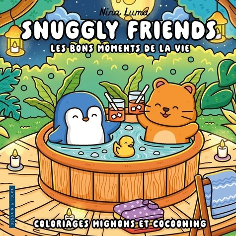 Emprunter Snuggly friends - Les bons moments de la vie livre