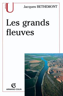 Emprunter Les grands fleuves. Entre nature et société, 2ème édition livre
