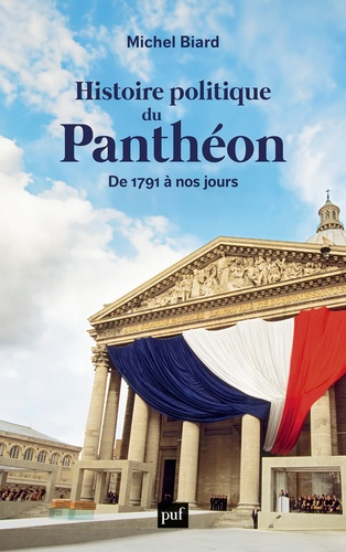 Emprunter Histoire politique du Panthéon, De 1791 à nos jours livre