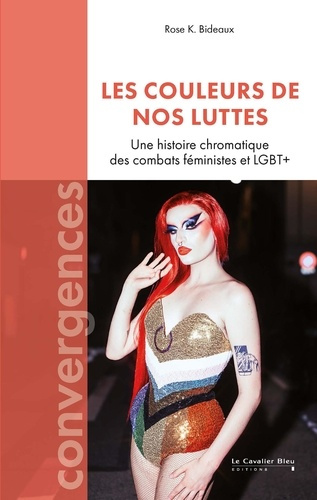 Emprunter La couleur de nos luttes. Une histoire chromatique des combats féministes et LGBT livre