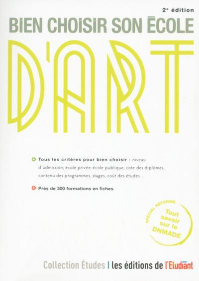 Emprunter Bien choisir son école d'art. 2e édition livre