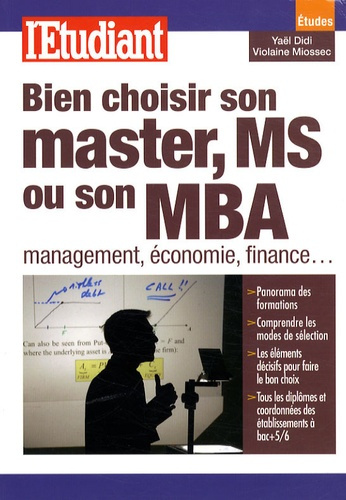 Emprunter Bien choisir son master, MS et son MBA. Management, économie, finance... livre