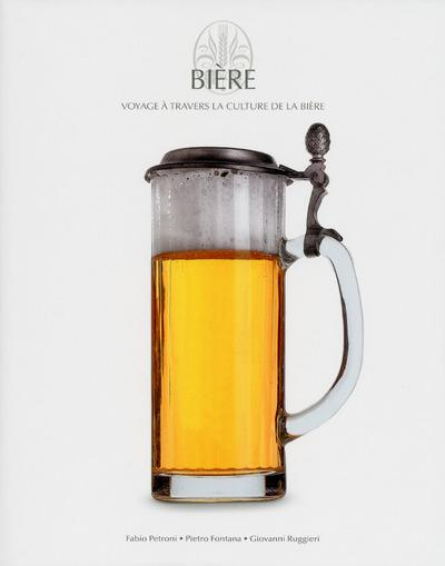 Emprunter Bière. Un voyage à travers la culture de la bière livre