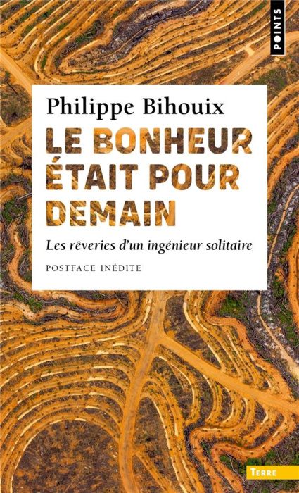 Emprunter Le bonheur était pour demain. Les rêveries d'un ingénieur solitaire livre