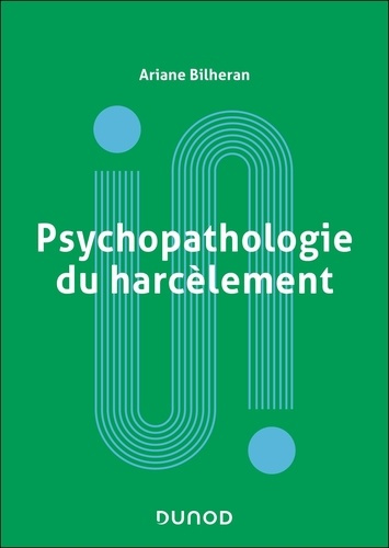 Emprunter Psychopathologie du harcèlement livre