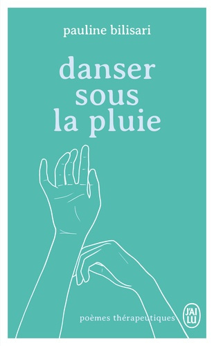 Emprunter Danser sous la pluie. Poèmes thérapeutiques livre