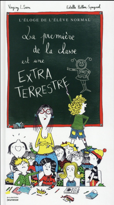 Emprunter La première de la classe est une extraterrestre livre
