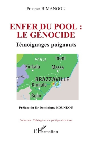 Emprunter Enfer du Pool : le génocide. Témoignages poignants livre