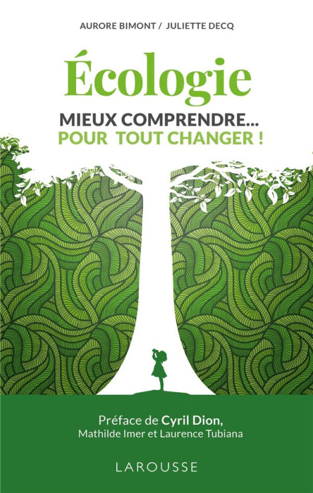 Emprunter Ecologie. Mieux comprendre... pour tout changer ! livre