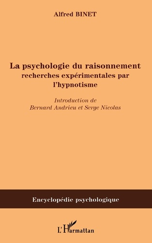 Emprunter La psychologie du raisonnement : recherches expérimentales par l'hypnotisme livre