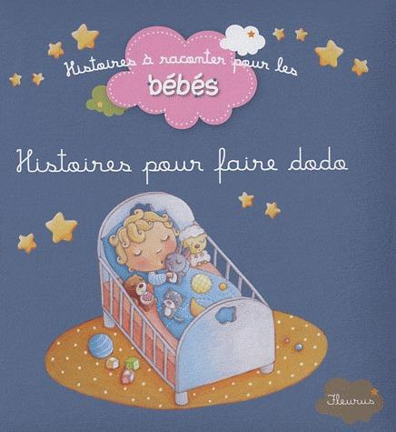 Emprunter Histoire pour faire dodo livre