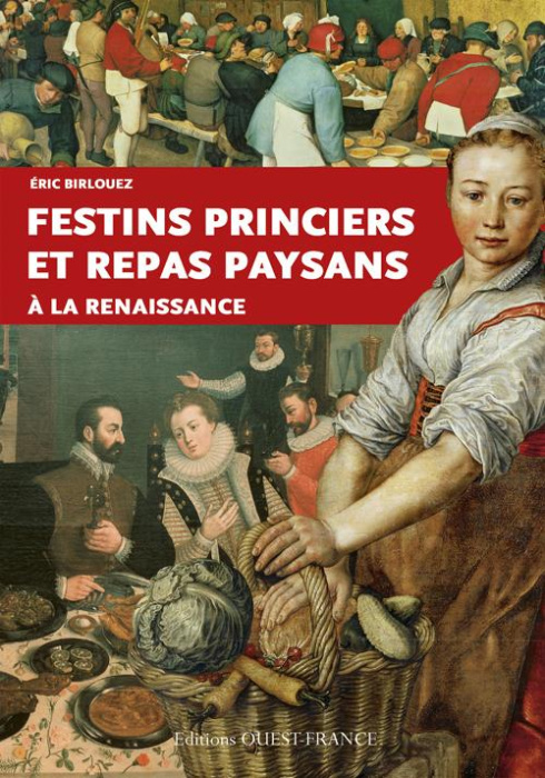 Emprunter Festins princiers et repas paysans à la Renaissance livre