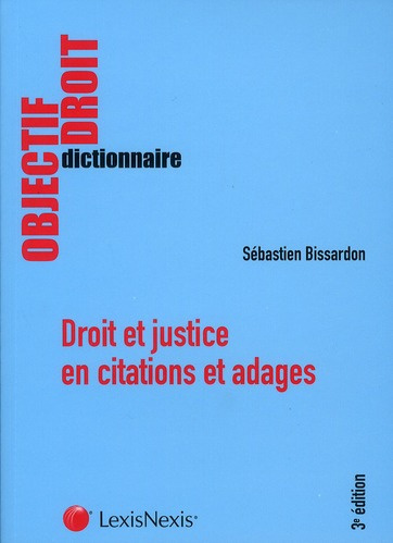 Emprunter Droit et justice en citations et adages. 3e édition livre
