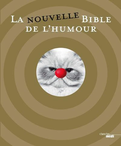 Emprunter La nouvelle Bible de l'humour livre