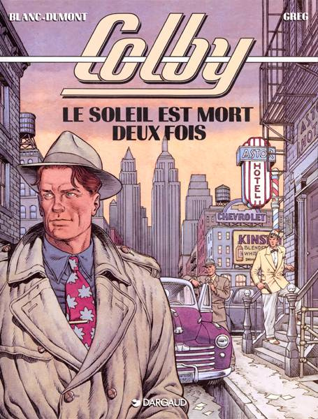 Emprunter Colby Tome 2 : Le soleil est mort deux fois livre