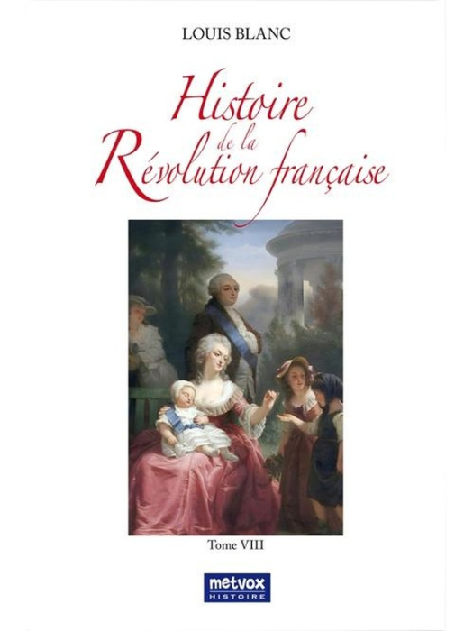 Emprunter Histoire de la Révolution française. Tome VIII livre