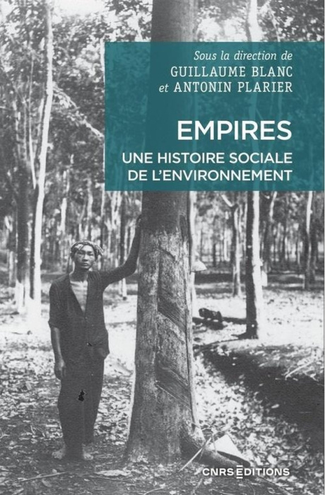 Emprunter Empires. Une histoire sociale de l'environnement livre