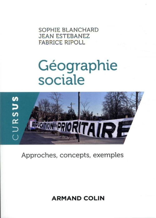 Emprunter Géographie sociale. Approches, concepts, exemples livre