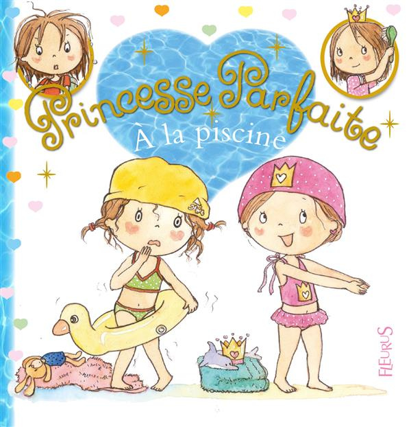 Emprunter Princesse parfaite Tome 30 : Zoé à la piscine livre