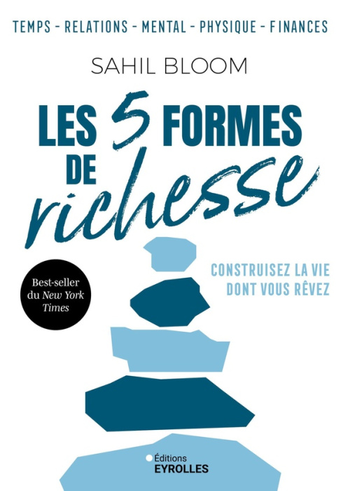 Emprunter Les 5 formes de richesse. Construisez la vie dont vous rêvez livre