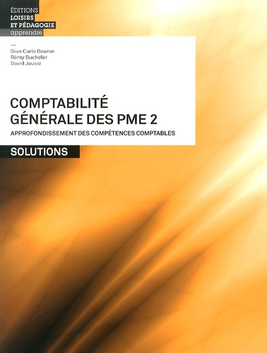 Emprunter Comptabilité générale des PME. Tome 2, Approfondissement des compétences comptables - Solutions livre