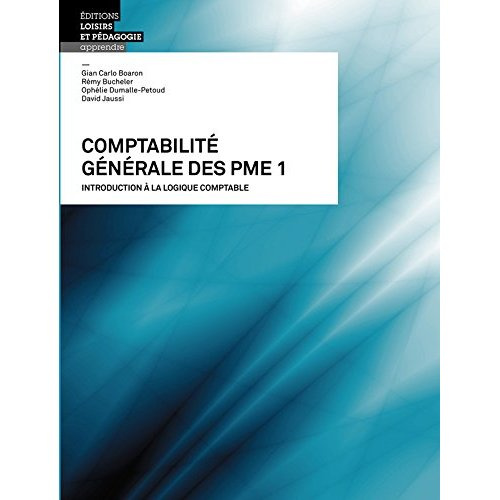Emprunter Comptabilité générale des PME. Tome 1, Introduction à la logique comptable livre