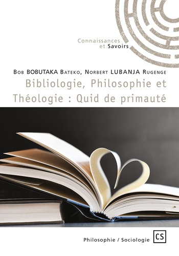 Emprunter Bibliologie, Philosophie et Théologie. Quid de primauté livre
