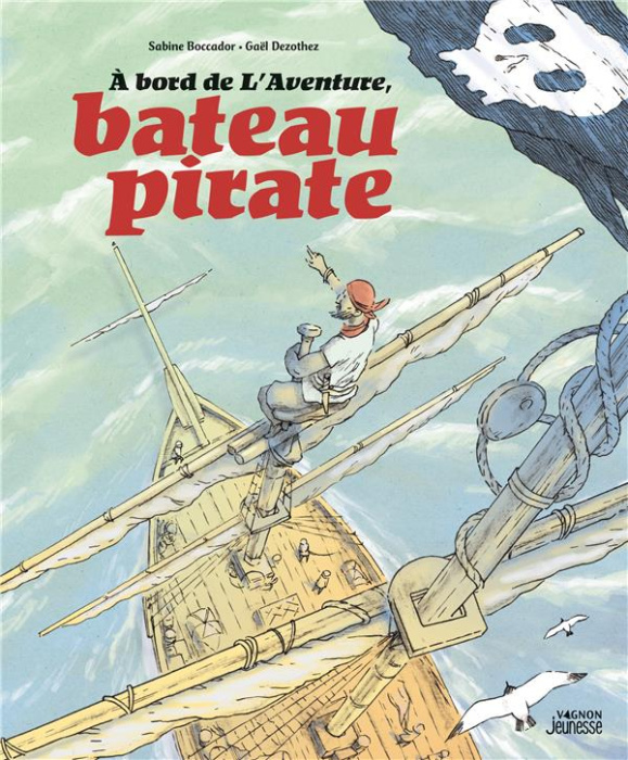 Emprunter A bord de l'Aventure, bateau pirate livre