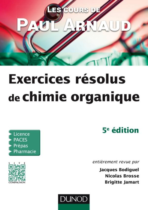 Emprunter Exercices résolus de chimie organique. Les cours de Paul Arnaud, 5e édition livre