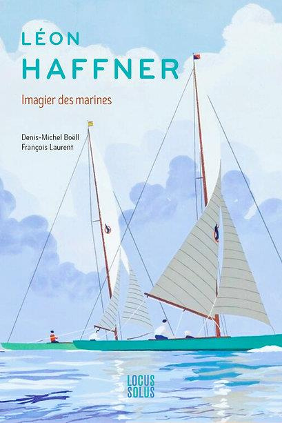 Emprunter Léon Haffner. Imagier des marines livre