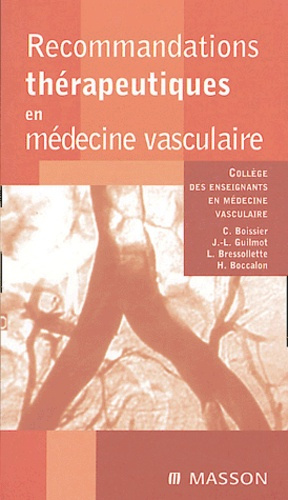 Emprunter Recommandations thérapeutiques en médecine vasculaire livre