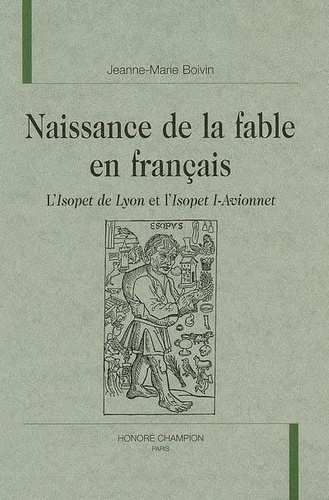 Emprunter NAISSANCE DE LA FABLE EN FRANCAIS. L'ISOPET DE LYON ET L'ISOPET I-AVIONNET. livre