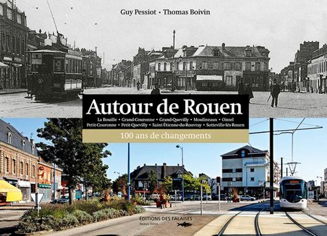 Emprunter Autour De Rouen, 100 Ans De Changements livre