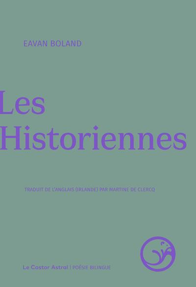 Emprunter Les Historiennes. Suivi de Lettre à une jeune poète, Edition bilingue français-anglais livre