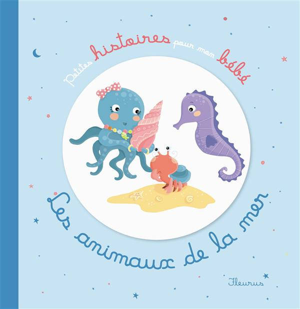 Emprunter Les animaux de la mer livre