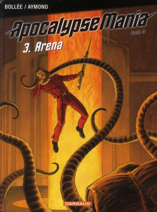 Emprunter Apocalypse Mania Cycle 2 Tome 3 : Arena livre